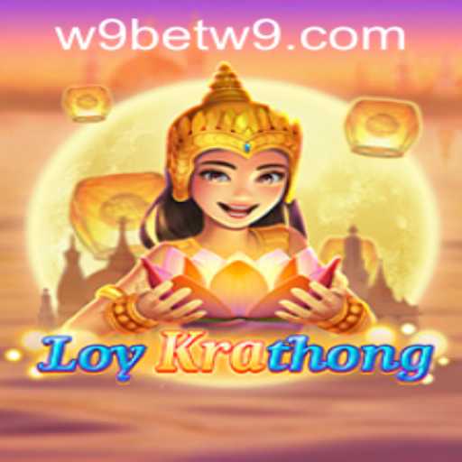 Exploring LoyKrathong: An Exciting Online Game Experience with W9Bet PH Login